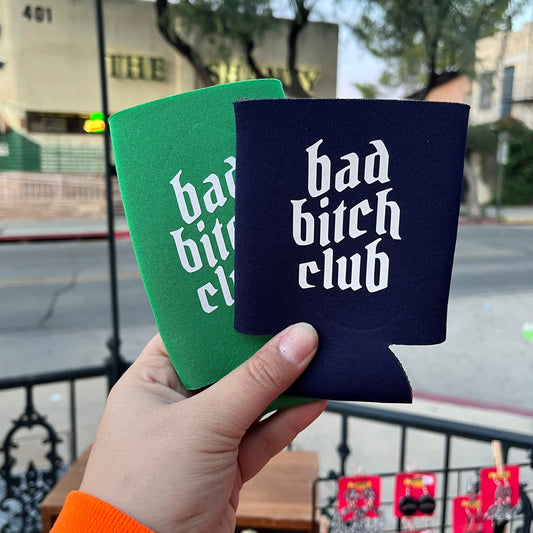 Bad Bitch Club Can Cooler