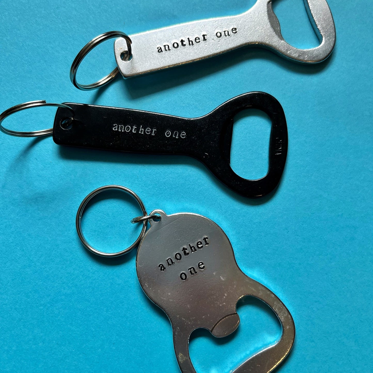 Another One Bottle Opener Keychain | Metal Bottle Opener | Hand Stamped Keychain