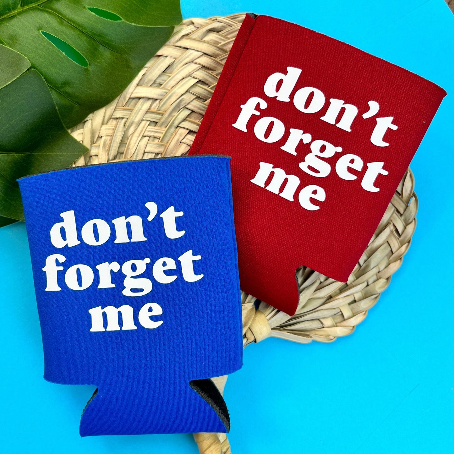 Don't Forget Me Can Cooler