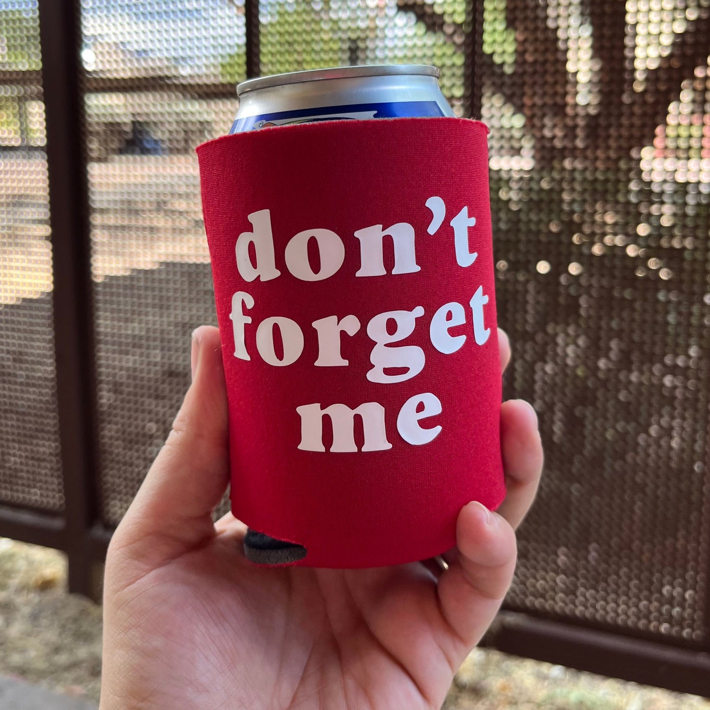 Don't Forget Me Can Cooler